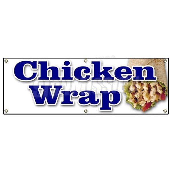Signmission CHICKEN WRAP BANNER SIGN food vendor chicken grill bbq poultry restaurant B-72 Chicken Wrap - main